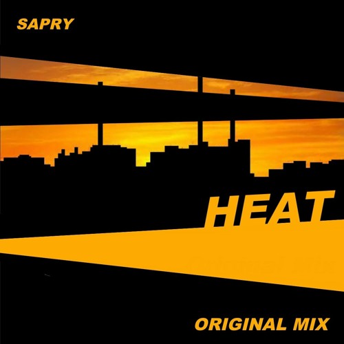 Stream Heat By Sapry | Listen Online For Free On Soundcloud Stream Heat By Sapry | Listen Online For Free On Soundcloud