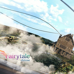 Chitose - Fairytale