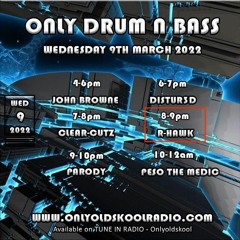 R Hawk - New Drum & Bass - 09 March 2022