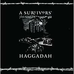 ACCESS KINDLE 📜 A Survivors' Haggadah by Yosef Dov Sheinson,Saul Touster KINDLE PDF