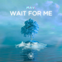 Wait For Me (1st Single) - FREE DOWNLOAD