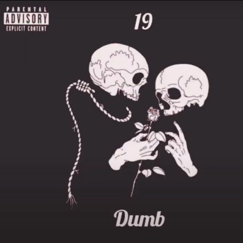 19 - Dumb