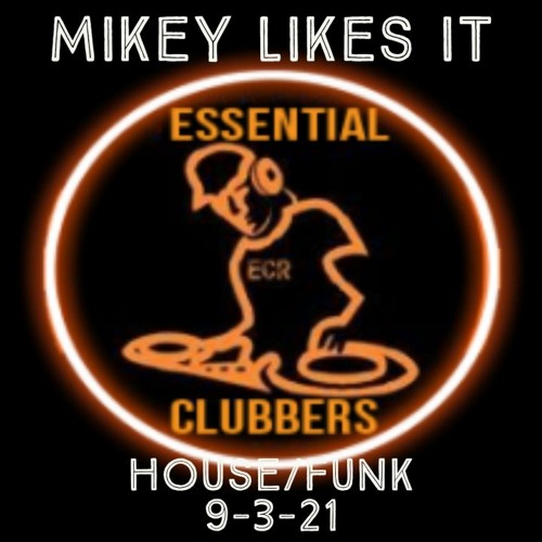 HOUSE/FUNK - ESSENTIAL CLUBBERS RADIO | September 3 2021
