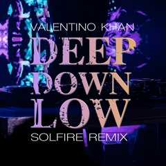 Deep Down Low (Solfire Flip) [3k release]
