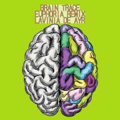 Brain Trace Euphoria Remix
