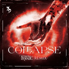 Zeds Dead - Collapse [TRANTIC Remix]