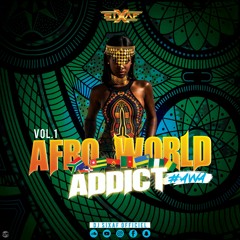 AFRO WORLD ADDICT V.1 DJ SIXAF