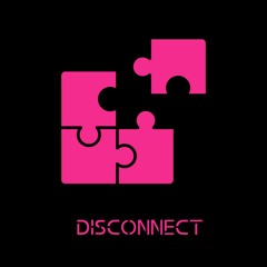 Disconnect