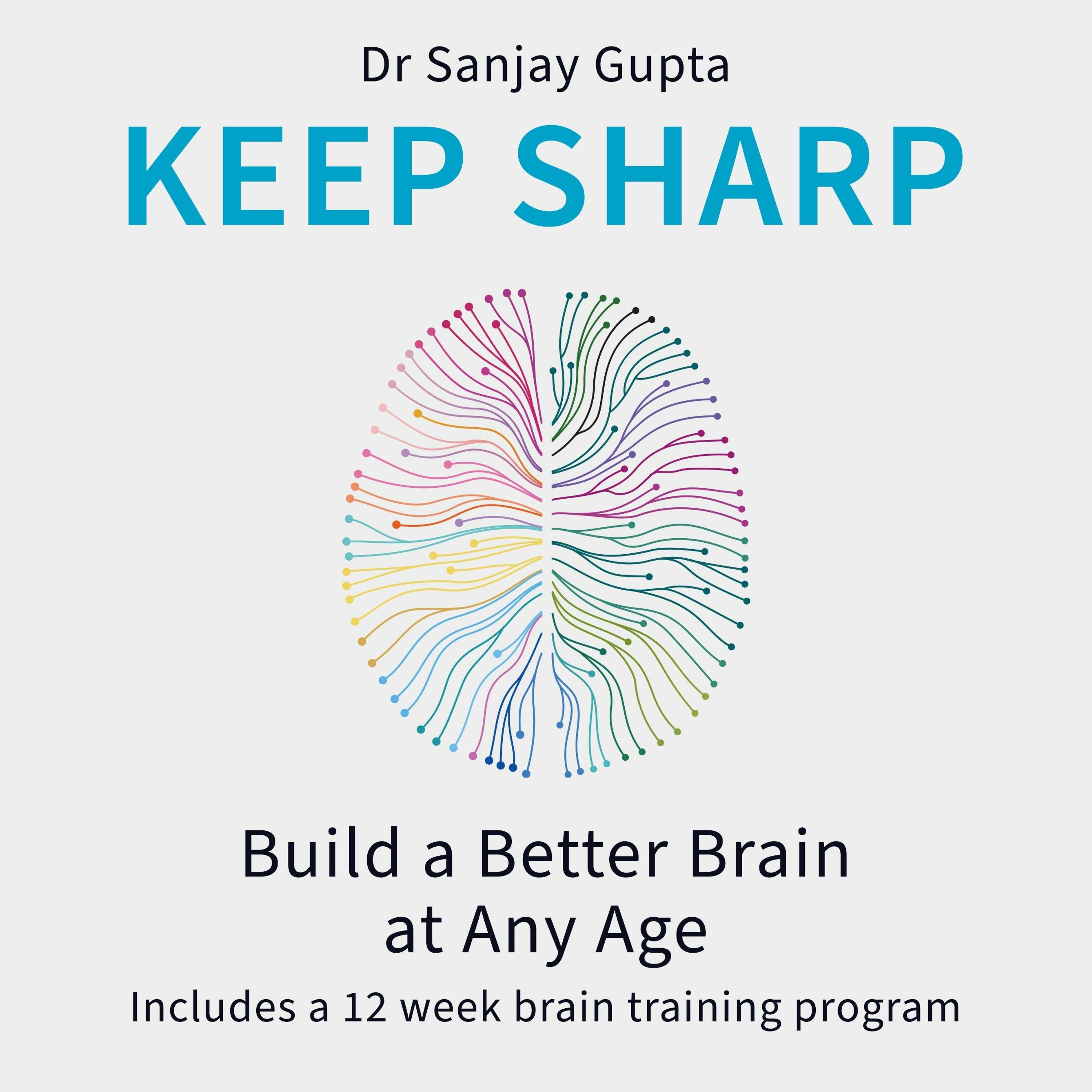 cover of episode KEEP SHARP written and read by Dr Sanjay Gupta - Audiobook Sample