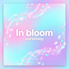 In Bloom