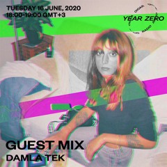 Guest Mix for Year Zero 16/06/20
