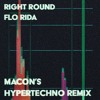 Flo Rida - Right Round (Macon RMX)