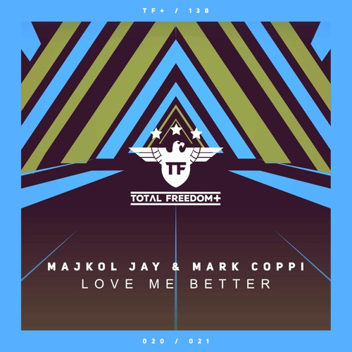 Majkol Jay & Mark Coppi - Love Me Better