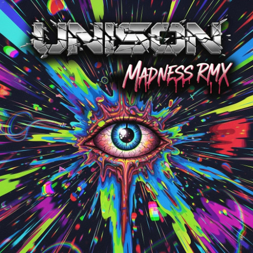 UNISON (Madness RMX)