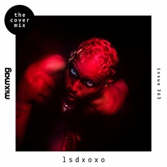 The Cover Mix: LSDXOXO