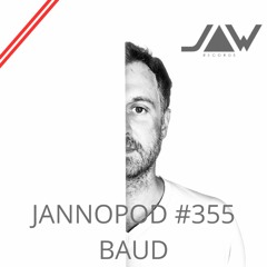 Jannopod #355 - BAUD