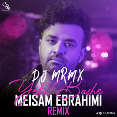 Yeki Bashe ( Remix )