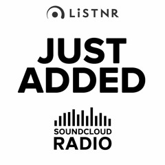 SoundCloud Radio: Just Added