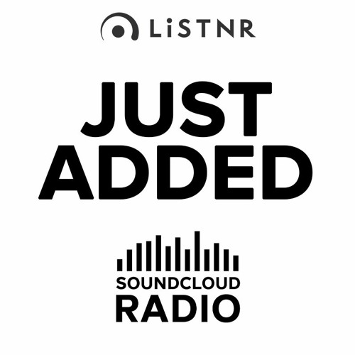 SoundCloud Radio: Just Added