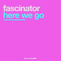 Here We Go (Original Mix)