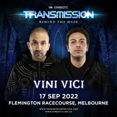 Vini Vici - Live @ Transmission 'Behind The Mask' 17.9.2022 Melbourne, Australia