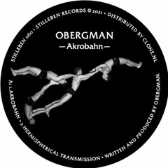 Obergman ‘AKROBAHN’ [promo-mix] Stilleben No. o6o