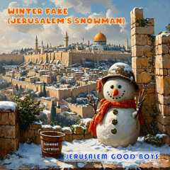 Winter Fake (Jerusalem's Snowman)