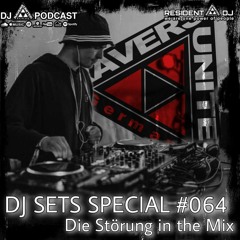 DJ SETS SPECIAL #64 | DIE STÖRUNG in the Mix