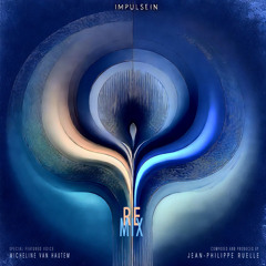 Impulsein (Remix) [feat. Micheline Van Hautem]