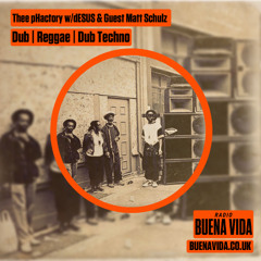 Thee pHactory w/dESUS and Guest Matt Schulz