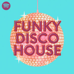 FUNKY DISCO HOUSE