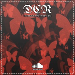 The DCR SoundCloud Spotlight: 03/23/22