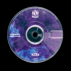 AstroHertz - Remember The Feeling [HZRX]