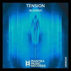 BLSSNGS - Tension