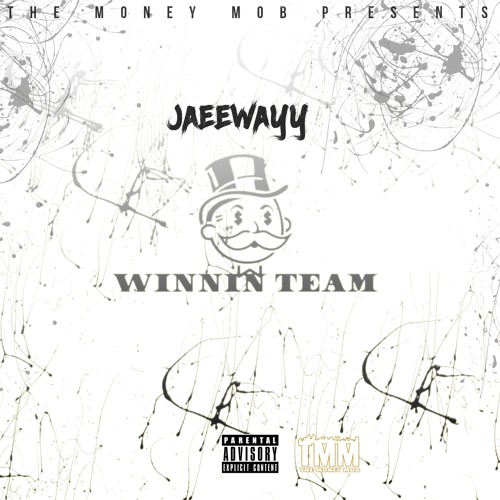 Jaeewayy - Winnin Team (prod. Zara Beatz x Minor2Go)