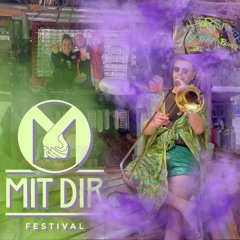 Horst Flip X Tromboner - Megafun auf der Backstube - MIT DIR Festival 2025 feat. Lara Bomae