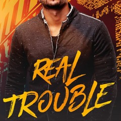 E-reader: Real Trouble by Elle Keaton