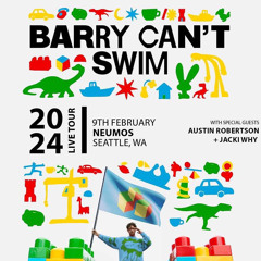 LIVE: Neumos - Barry Cant Swim | 2/9/24