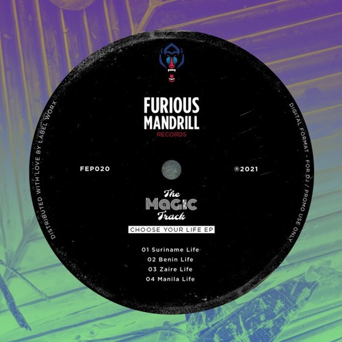 PREMIERE: The Magic Track - Benin Life [Furious Mandrill]