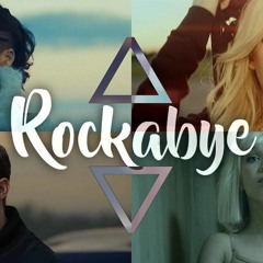 Rockabye (The Megamix) – Rihanna • Justin Bieber • AGrande & More (T10MO)