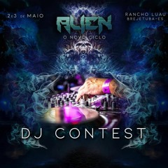 DJ Contest - Arcanjo - Alien O Novo Ciclo -