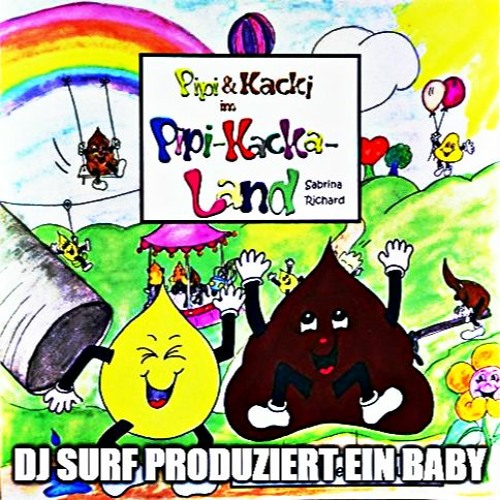 pipi & kacki im pipi-kacka-land [tekkemixx digga]