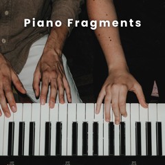 Piano Fragments