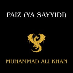 0052 Faiz (Ya Sayyidi)