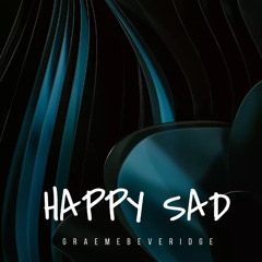 Happy Sad