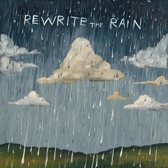 Rewrite the Rain(描きかけの空)