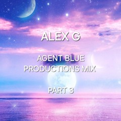 AGENT BLUE PRODUCTIONS MIX PART 3
