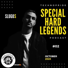 SlugoS @ TechnoPride - Special Hard Legends #02 OCT 2023