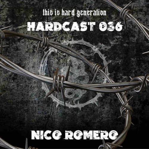 HARDCAST036 -NICO ROMERO X T.I.H.G. SHOW CASE X UNDER HELL MADRID