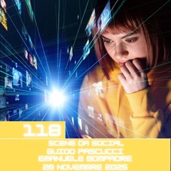 Scene da Social, puntata 118 - 28 novembre 2025
